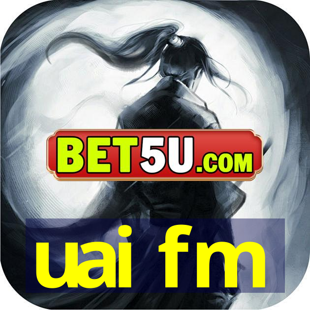 uai fm